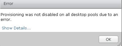 disable the provisioning of desktops vmware view